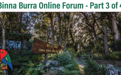 Binna Burra Stakeholders Online Forum 3 of 4